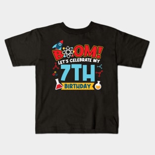 Boom Let's Celebrate My 7th Birthday Kids T-Shirt